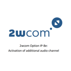 2wcom Option IP-8e: Activation of additional audio channel