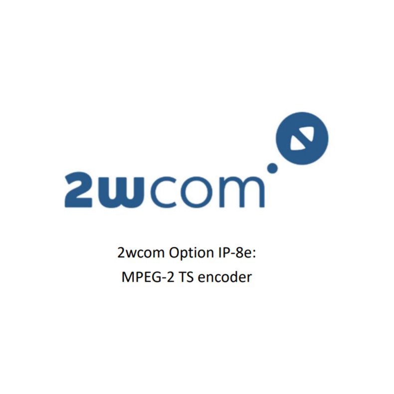 2wcom Option IP-8e:  MPEG-2 TS encoder