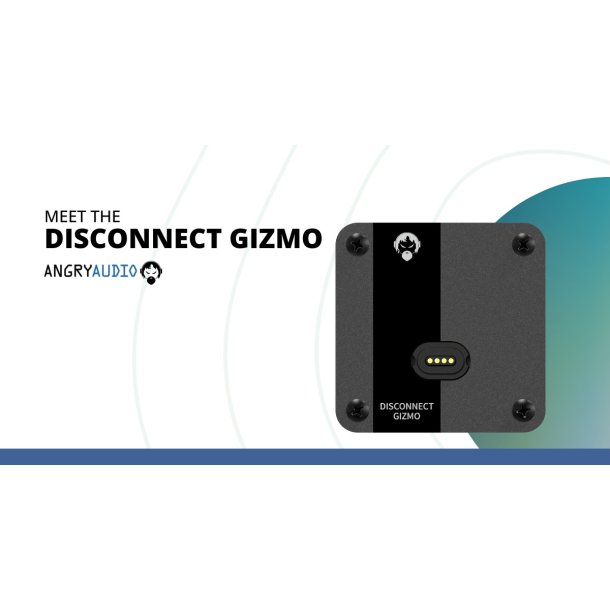 Angry Audio DISCONNECT GIZMO