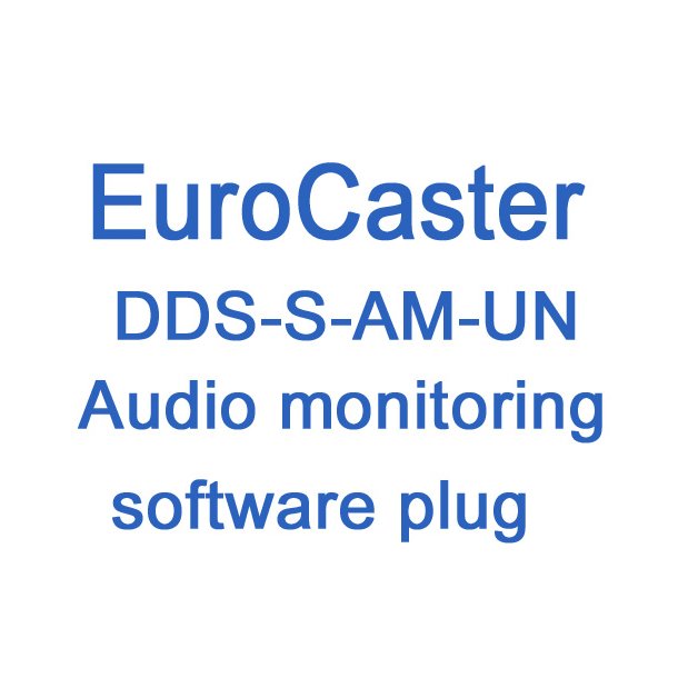 EuroCaster DDS Audio monitoring (jack 3,5mm) - Unlimited software license