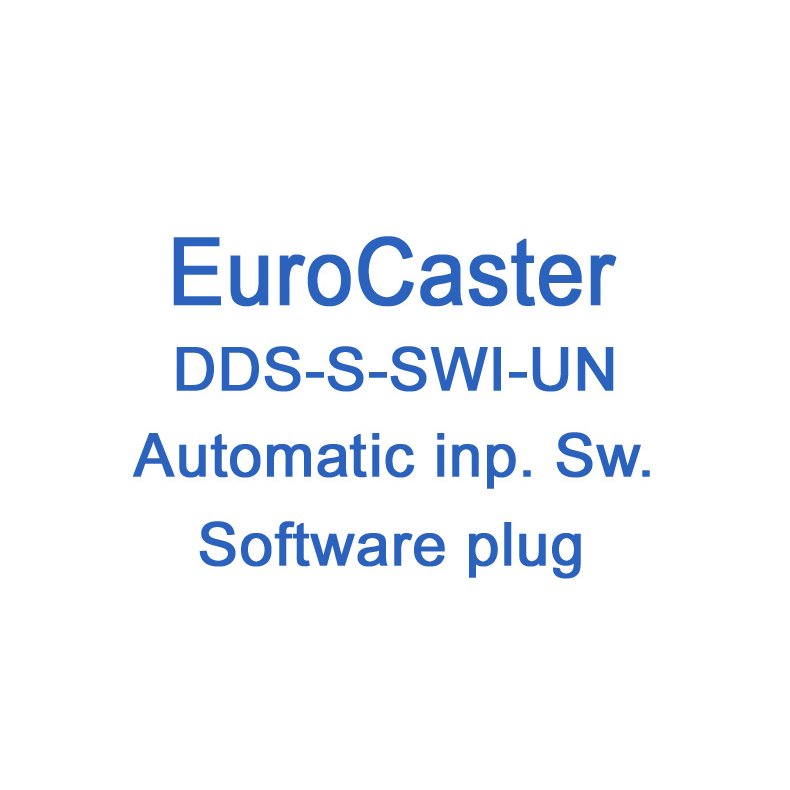 EuroCaster DDS Automatic input switching (n.3 audio/ RDS profiles) - Unlimited software license